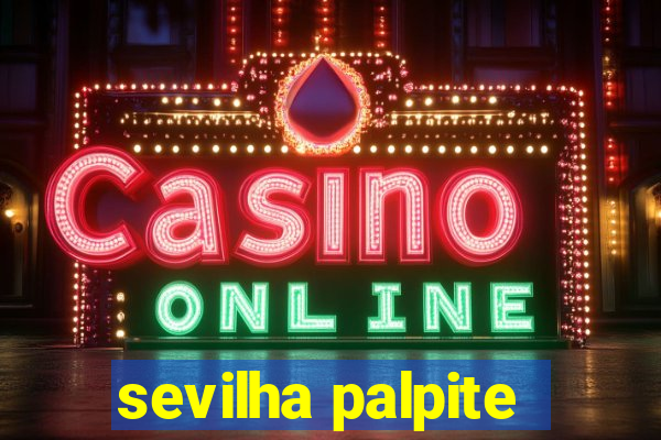 sevilha palpite